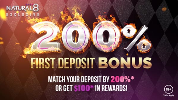 Place first deposit at Natural 8 Online Casino